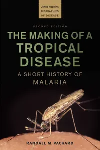 The Making of a Tropical Disease_cover