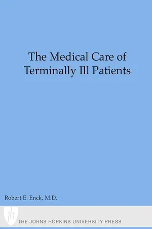The Medical Care of Terminally Ill Patients