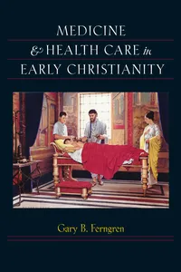 Medicine and Health Care in Early Christianity_cover
