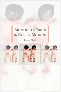 Moments of Truth in Genetic Medicine_cover
