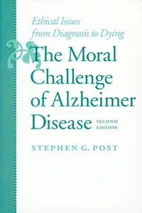 The Moral Challenge of Alzheimer Disease_cover