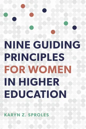 Nine Guiding Principles for Women in Higher Education