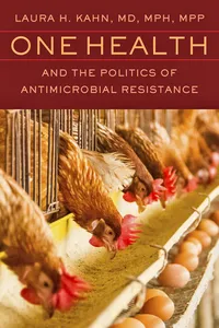 One Health and the Politics of Antimicrobial Resistance_cover