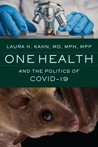 One Health and the Politics of COVID-19_cover