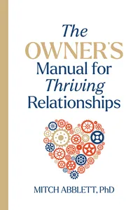 The Owner's Manual for Thriving Relationships_cover