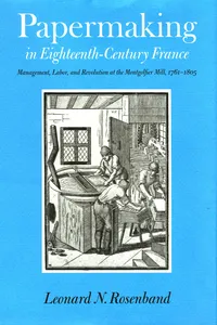 Papermaking in Eighteenth-Century France_cover