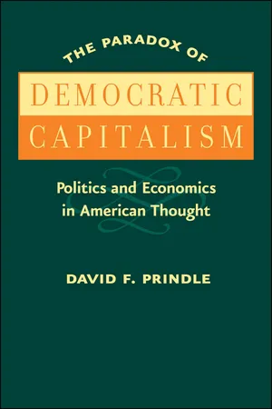The Paradox of Democratic Capitalism