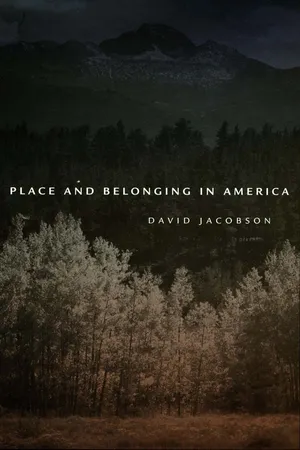 Place and Belonging in America