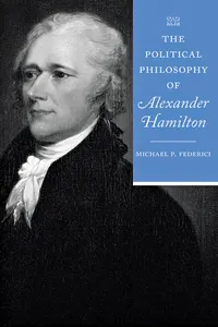 The Political Philosophy of Alexander Hamilton_cover