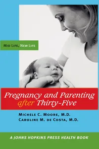 Pregnancy and Parenting after Thirty-Five_cover