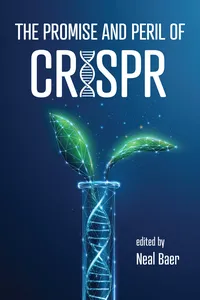 The Promise and Peril of CRISPR_cover