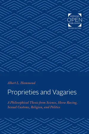 Proprieties and Vagaries