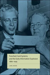 Punched-Card Systems and the Early Information Explosion, 1880–1945_cover