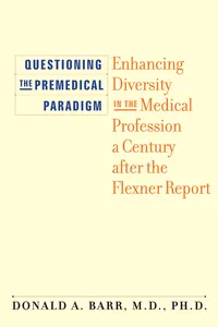 Questioning the Premedical Paradigm_cover