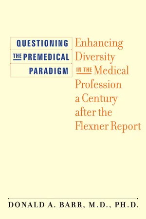 Questioning the Premedical Paradigm