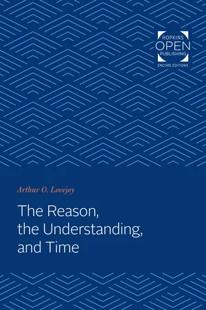 The Reason, the Understanding, and Time