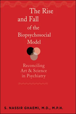 The Rise and Fall of the Biopsychosocial Model