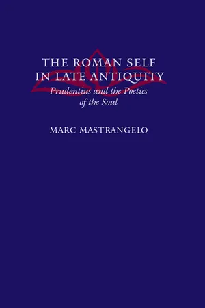 The Roman Self in Late Antiquity