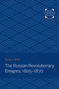 The Russian Revolutionary Emigres, 1825-1870_cover
