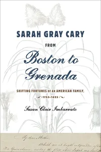 Sarah Gray Cary from Boston to Grenada_cover