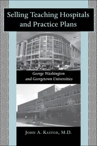 Selling Teaching Hospitals and Practice Plans_cover