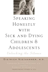 Speaking Honestly with Sick and Dying Children and Adolescents_cover