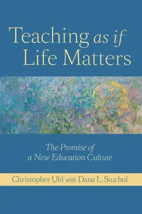 Teaching as if Life Matters_cover