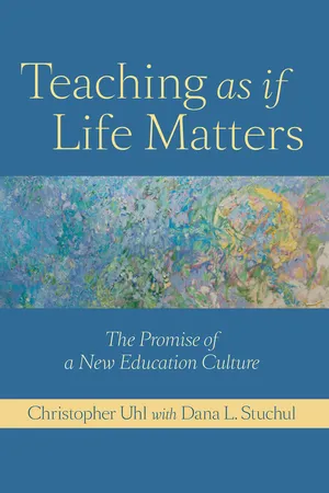 Teaching as if Life Matters