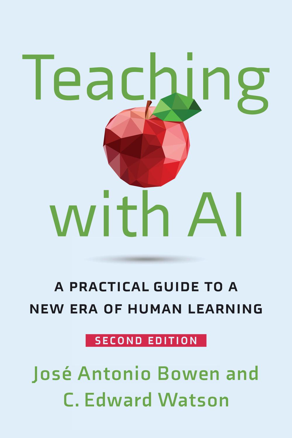 PDF] Teaching with AI by José Antonio Bowen, 2nd edition