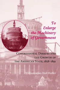 To Enlarge the Machinery of Government_cover