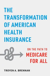 The Transformation of American Health Insurance_cover
