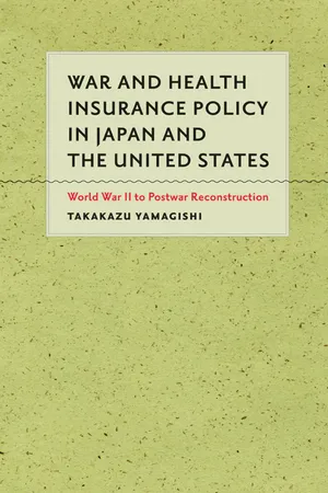 War and Health Insurance Policy in Japan and the United States
