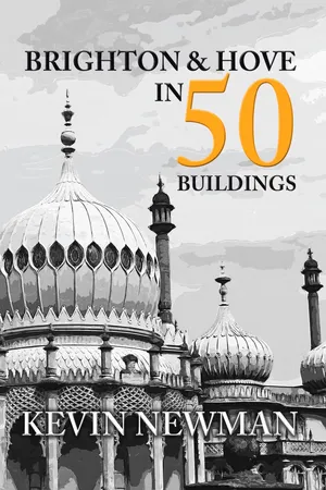 Brighton & Hove in 50 Buildings