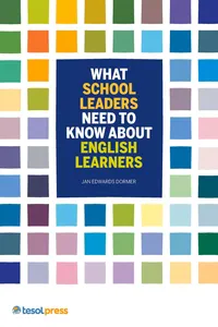 What School Leaders Need to Know About English Learners_cover