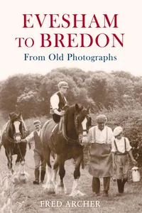 Evesham to Bredon from Old Photographs_cover
