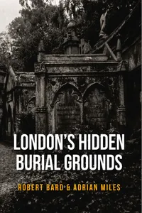 London's Hidden Burial Grounds_cover