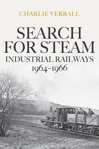 Search for Steam: Industrial Railways 1964-1966_cover