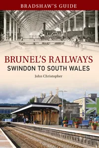 Bradshaw's Guide Brunel's Railways Swindon to South Wales_cover