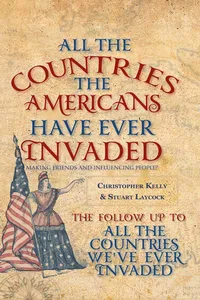 All the Countries the Americans Have Ever Invaded_cover