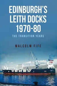 Edinburgh's Leith Docks 1970-80_cover