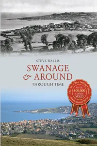 Swanage & Around Through Time_cover