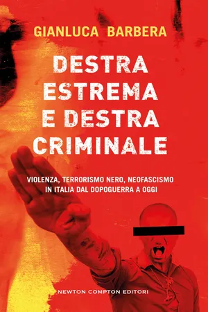 Destra estrema e destra criminale