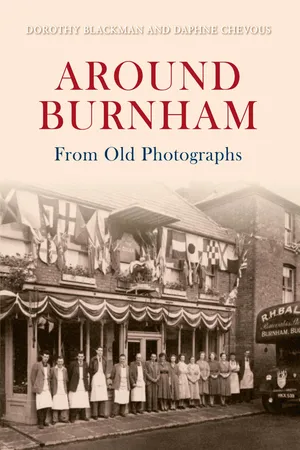 Around Burnham from Old Photographs