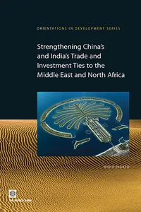 Strengthening China's and India's Trade and Investment Ties to the Middle East and North Africa_cover