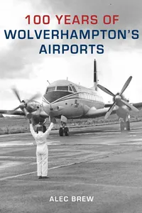 100 Years of Wolverhampton's Airports_cover