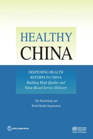 Healthy China: Deepening Health Reform in China