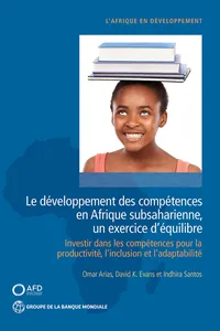 Le développement des compétences en Afrique subsaharienne, un exercice d'équilibre
