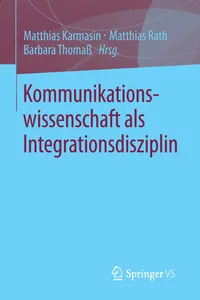 Kommunikationswissenschaft als Integrationsdisziplin_cover