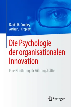 Die Psychologie der organisationalen Innovation