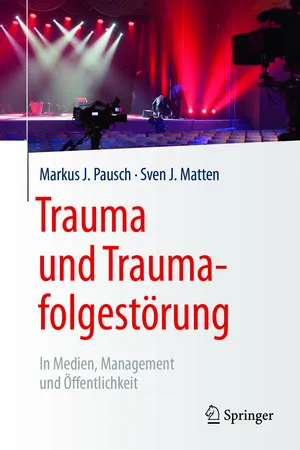 Trauma und Traumafolgestörung